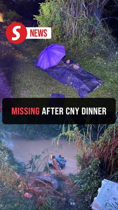 CNY tragedy: Missing man found dead in car submerged in river ...