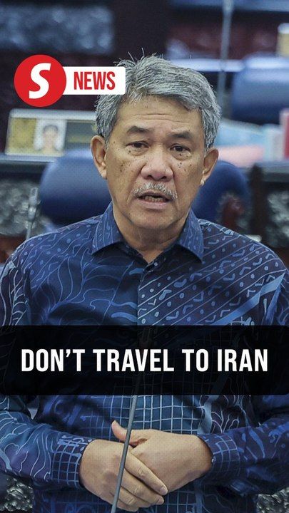 M’sians advised against travelling to Iran amid rising tensions, says ...
